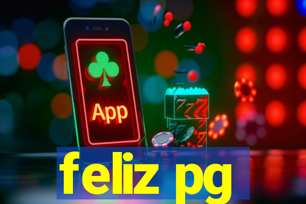 feliz pg